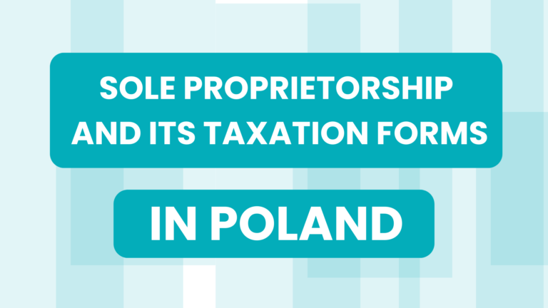 Sole proprietorship and its taxation forms in Poland