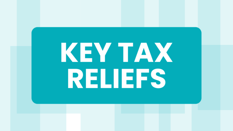 KEY TAX RELIEFS