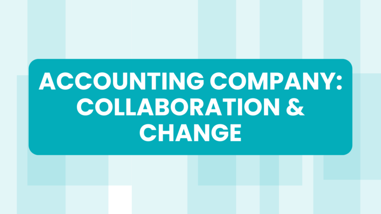 ACCOUNTING COMPANY. COLLABORATION AND CHANGE
